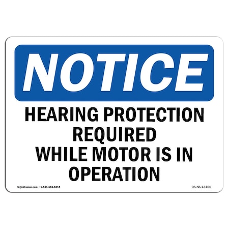 Signmission OSHA, Hearing Protection Required While Motor, 5in X 3.5in, 10PK, 5" W, 3.5" H, Landscape, PK10 OS-NS-D-35-L-13406-10PK